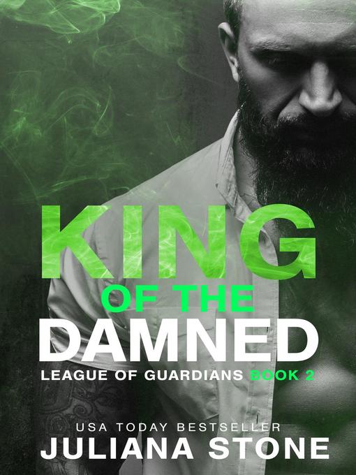 Title details for King of the Damned by Juliana Stone - Available